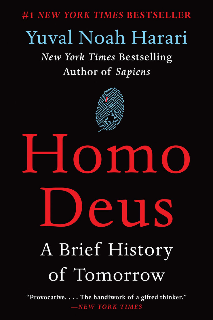 HOMO DEUS: A BIREF HISTORY OF TOMORROW -  YUVAL NOAH HARARI