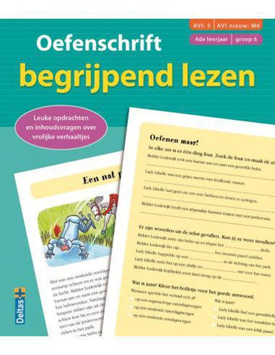 AVI5-M6: OEFENSCHRIFT  BEGRIJPEND LEZEN Groep 6 4de leerjaar