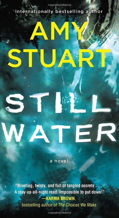 STILL WATER - AMY STUART