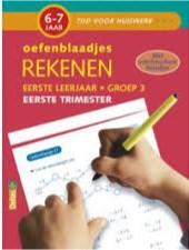 OEFENBLAADJES REKENEN  6-7 JAAR 1STE TRIMESTER