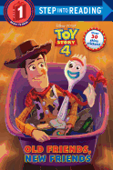 Old Friends, New Friends (Disney/Pixar Toy Story 4) ( Step Into Reading )