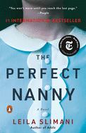 THE PERFECT NANNY - A NOVEL