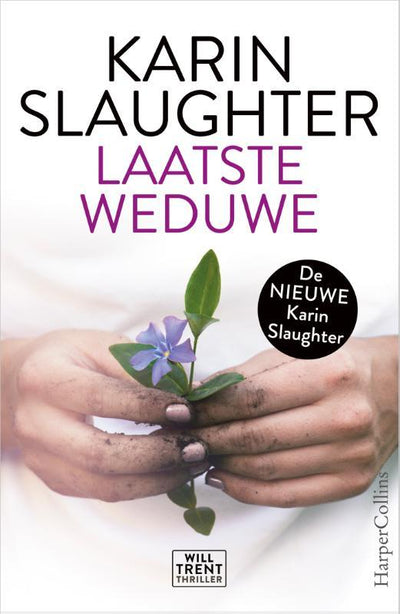 LAATSTE WEDUWE - EEN WILL TRENT THRILLER